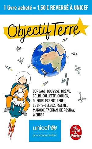 Seller image for Objectif Terre: Unicef for sale by Dmons et Merveilles