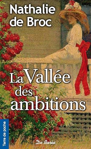 Seller image for La valle des ambitions for sale by Dmons et Merveilles