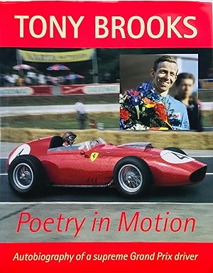 Seller image for Tony Brooks Poetry In Motion for sale by Simon Lewis Transport Books