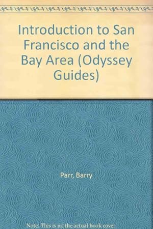 Bild des Verkufers fr Introduction to San Francisco and the Bay Area (Odyssey Guides) zum Verkauf von WeBuyBooks