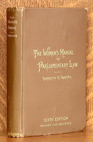 THE WOMEN'S MANUAL OF PARLIAMENTARY LAW