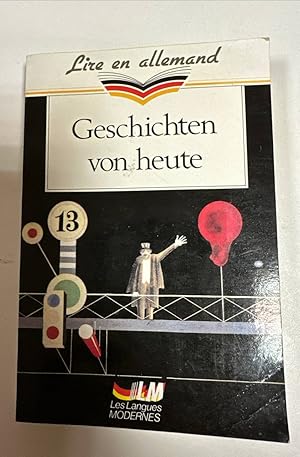 Seller image for Geschichten von Heute lire en allemand for sale by Dmons et Merveilles