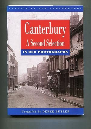 Seller image for Canterbury in Old Photographs. A second selection. for sale by Tyger Press PBFA