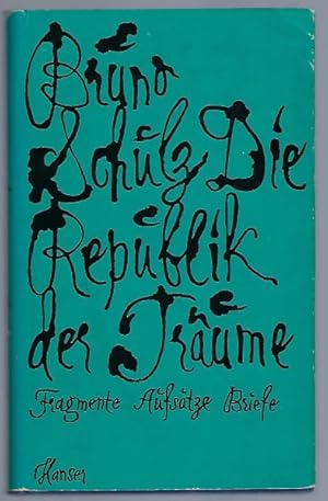 Bild des Verkufers fr Die Republik der Trume. Fragmente Aufstze Briefe Graphiken. Herausgegeben von Mikolaj Dutsch. Aus dem Polnischen bersetzt von Josef Hahn und Mikolaj Dutsch zum Verkauf von Antiquariat Stange