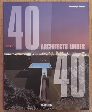 Bild des Verkufers fr 40 Architects Under 40, 40 architekten unter 40, 40 architectes de moins de 40 ans zum Verkauf von Frans Melk Antiquariaat