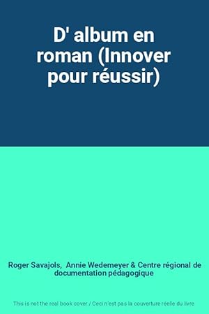 Seller image for D' album en roman (Innover pour russir) for sale by Ammareal