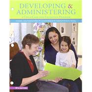 Seller image for Bundle: Developing and Administering a Child Care and Education Program, Loose-leaf Version, 9th + MindTap Education, 1 term (6 months) Printed Access Card for sale by eCampus