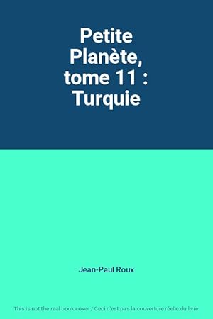 Seller image for Petite Plane&#x300;te, tome 11 : Turquie for sale by Ammareal