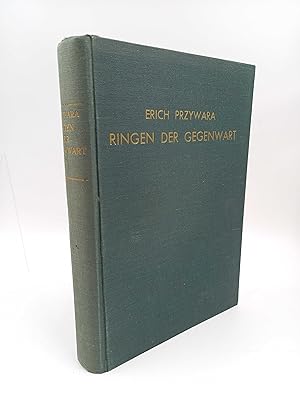 Ringen der Gegenwart Gesammelte Aufsätze 1922-1927; 1. Band