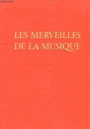 Bild des Verkufers fr Les merveilles de la musique. zum Verkauf von Ammareal