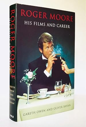 Imagen del vendedor de Roger Moore. His Films and Career a la venta por Adrian Harrington Ltd, PBFA, ABA, ILAB