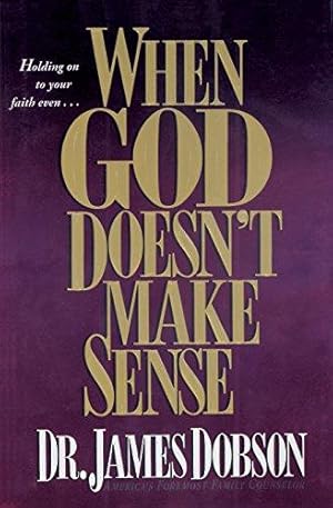 Bild des Verkufers fr When God Doesn't Make Sense zum Verkauf von WeBuyBooks