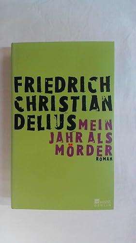 Imagen del vendedor de MEIN JAHR ALS MRDER. ROMAN. a la venta por Buchmerlin