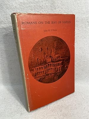 Bild des Verkufers fr Romans on the Bay of Naples: A Social and Cultural Study of the Villas and Their Owners from 150 B.C. to A.D. 400 zum Verkauf von St Philip's Books, P.B.F.A., B.A.