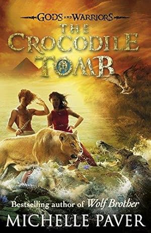 Seller image for The Crocodile Tomb (Gods and Warriors Book 4) for sale by WeBuyBooks 2