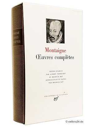 Image du vendeur pour Montaigne - Oeuvres compltes : Textes tablis par Albert Thibaudet et Maurice Rat. Introductionet notes par Maurice Rat. (Reihe: Bibliothque de la Pliade, Band 14) mis en vente par exlibris24 Versandantiquariat