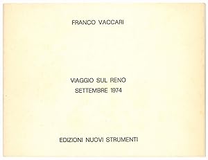 Bild des Verkufers fr Viaggio sul Reno Settembre 1974. zum Verkauf von Libreria Alberto Govi di F. Govi Sas