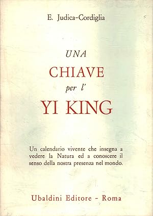 Imagen del vendedor de Una chiave per l'Yi King a la venta por Di Mano in Mano Soc. Coop