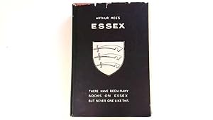 Bild des Verkufers fr Essex. London's North Sea Neighbour. zum Verkauf von Goldstone Rare Books