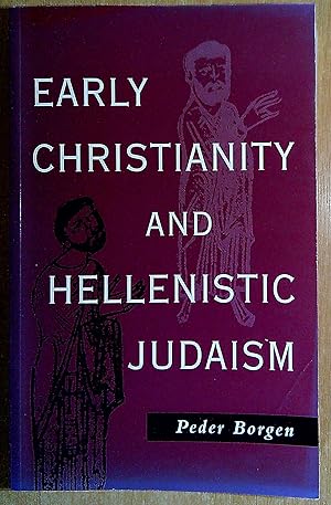 Immagine del venditore per Early Christianity and Hellenistic Judaism venduto da Pendleburys - the bookshop in the hills