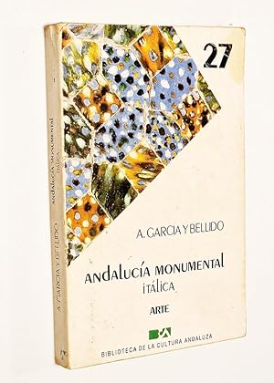 Bild des Verkufers fr ANDALUCA MONUMENTAL. ITLICA zum Verkauf von Libros con Vidas