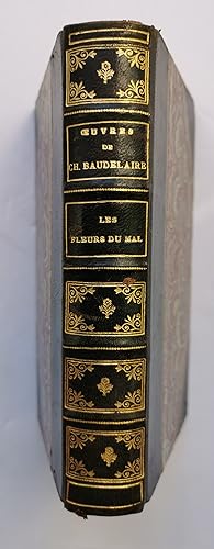 OEUVRES complètes de Charles BEAUDELAIRE - les FLEURS du MAL
