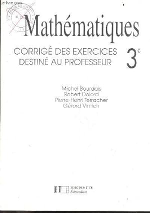 Image du vendeur pour Mathematiques 3e - Corrige des exercices destine au professeur mis en vente par Le-Livre
