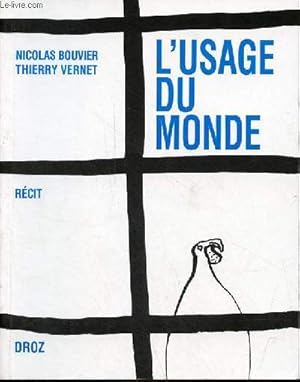 Image du vendeur pour L'usage du monde - rcit. mis en vente par Le-Livre