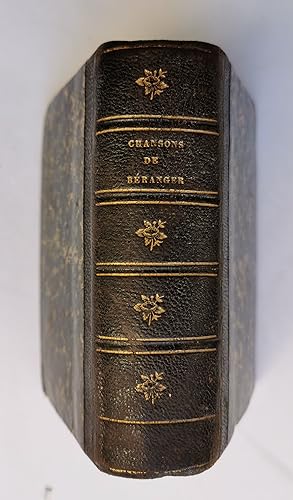 CHANSONS de BÉRANGER - contenant les dix chansons publiées en 1847