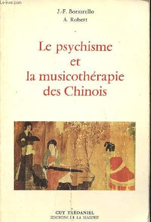 Seller image for Le psychisme et la musicothrapie des Chinois. for sale by Le-Livre