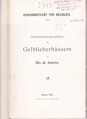 Durchräucherungsverfahren in Gelbfieberhäusern in Rio de Janeiro.