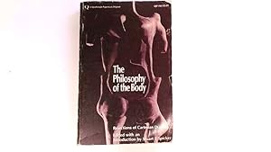 Immagine del venditore per The Philosophy of the Body. Rejections of Cartesian Dualism. venduto da Goldstone Rare Books