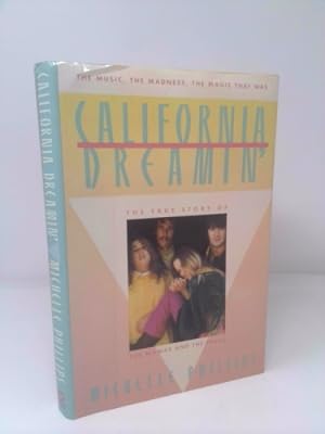 Immagine del venditore per California Dreamin': The True Story of the Mamas and the Papas venduto da ThriftBooksVintage
