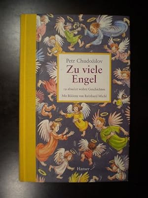 Seller image for Zu viele Engel. 19 absolut wahre Geschichten for sale by Buchfink Das fahrende Antiquariat