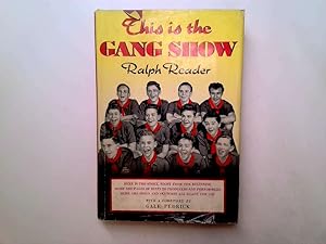 Seller image for THIS IS THE GANG SHOW for sale by Goldstone Rare Books