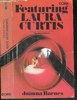 Bild des Verkufers fr Featuring Laura Curtis - the dissemblers zum Verkauf von Le-Livre