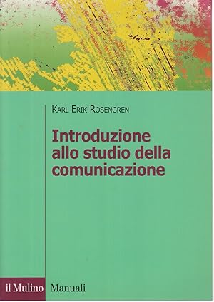 Bild des Verkufers fr Introduzione allo studio della comunicazione zum Verkauf von Di Mano in Mano Soc. Coop