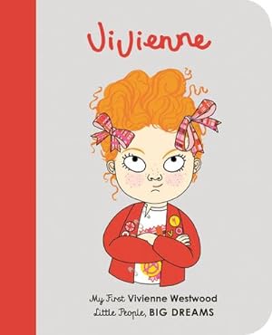 Seller image for Vivienne Westwood: My First Vivienne Westwood [BOARD BOOK] (24) (Little People, BIG DREAMS) for sale by Rheinberg-Buch Andreas Meier eK