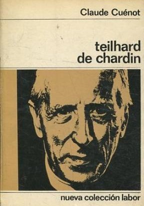 Imagen del vendedor de TEILHARD DE CHARDIN a la venta por ALZOFORA LIBROS