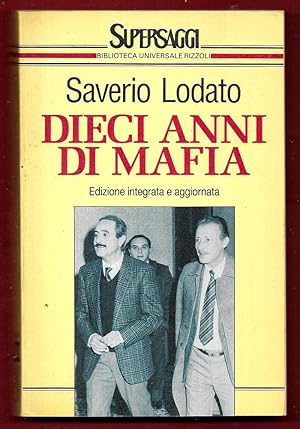 Bild des Verkufers fr Dieci anni di mafia zum Verkauf von Libreria Oltre il Catalogo