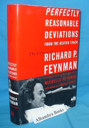 Bild des Verkufers fr Perfectly Reasonable Deviations from the Beaten Track - The Letters of Richard P. Feynman zum Verkauf von Alhambra Books