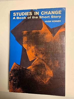 Studies in Change: A Book of the Short Story