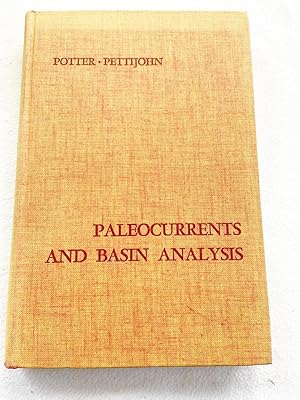 Imagen del vendedor de Paleocurrents and Basin Analysis 1963 HC by Paul E. Potter a la venta por Miki Store