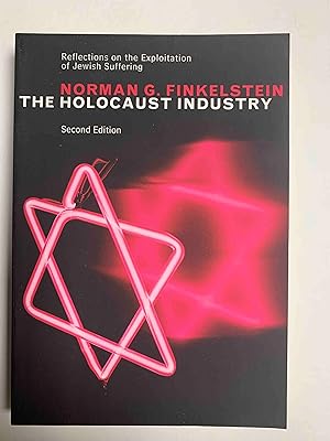 Seller image for The Holocaust Industry: Reflections on the Exploitation of Jewish Suffering, New Edition 2nd Edition for sale by Jake's Place Books