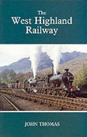 Bild des Verkufers fr The West Highland Railway: v. 1 (Railways of the Scottish Highlands) zum Verkauf von WeBuyBooks