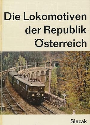 Imagen del vendedor de Die Lokomotiven der Republik sterreich. a la venta por Antiquariat Bernhardt