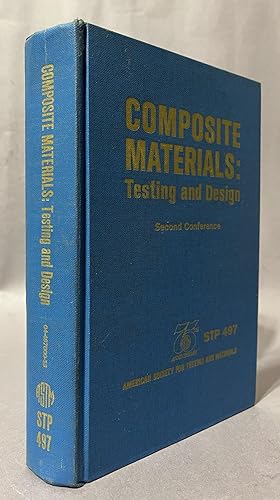 Imagen del vendedor de Composite Materials: Testing and Design (Second Conference). ASTM STP 497 a la venta por Books & Bidders