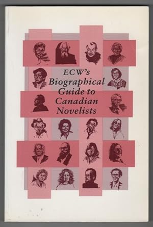 Imagen del vendedor de ECW's Biographical Guide to Canadian Novelists a la venta por Ainsworth Books ( IOBA)