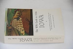 Seller image for The WPA Guide to 1930s Iowa for sale by Lee Booksellers