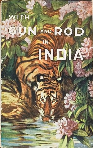 With Gun and Rod in India